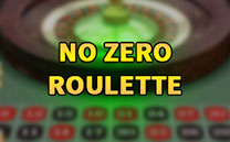 No Zero Roulette